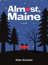Cover image for Almost, Maine